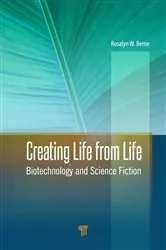 Book cover of Creating Life from Life by Rosalyn W. Berne