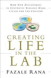 Book cover of Creating Life in the Lab by Fazale Rana