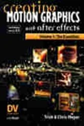 Book cover of Creating Motion Graphics with After Effects, Vol. 1 (3rd Ed., Version 6.5) (3rd ed.) by Trish Meyer