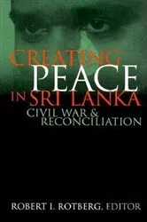 Book cover of Creating Peace in Sri Lanka by Robert I. Rotberg