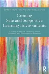 Book cover of Creating Safe and Supportive Learning Environments by Unknown