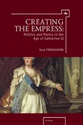 Book cover of Creating the Empress by Vera Proskurina