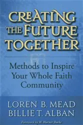 Book cover of Creating the Future Together by Loren B. Mead