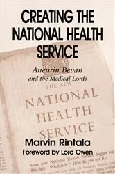 Book cover of Creating the National Health Service by Unknown