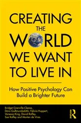 Book cover of Creating The World We Want To Live In by Bridget Grenville-Cleave