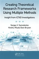Book cover of Creating Theoretical Research Frameworks using Multiple Methods by Unknown