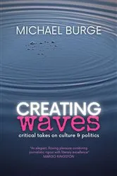 Book cover of Creating Waves by Michael Burge