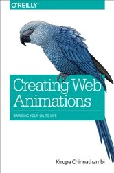 Book cover of Creating Web Animations by Kirupa Chinnathambi