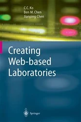 Book cover of Creating Web-based Laboratories by C.C. Ko