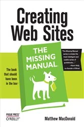 Book cover of Creating Web Sites: The Missing Manual by Matthew MacDonald
