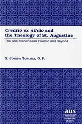 Book cover of «Creatio ex nihilo» and the Theology of St. Augustine by N. Joseph Torchia