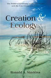 Book cover of Creation and Ecology by Ronald A. Simkins