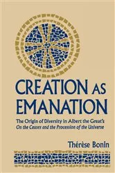 Book cover of Creation as Emanation by Therese Bonin