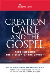 Book cover of Creation Care and the Gospel by LAUSANNE MOVEMENT