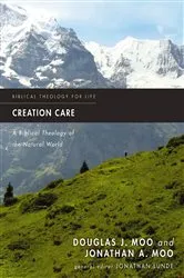Book cover of Creation Care by Douglas  J. Moo