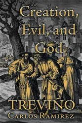 Book cover of Creation, Evil, and God by Unknown