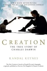 Book cover of Creation (Movie Tie-In) by Randal Keynes
