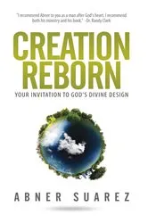 Book cover of Creation Reborn by Abner Suarez