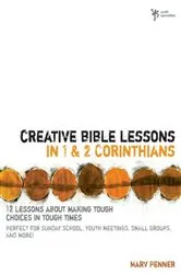 Book cover of Creative Bible Lessons in 1 and 2 Corinthians by Marv Penner