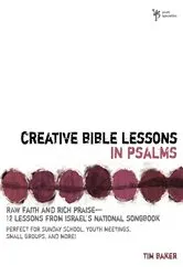 Book cover of Creative Bible Lessons in Psalms by Tim Baker