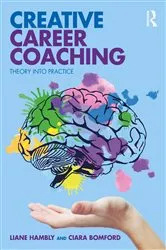 Book cover of Creative Career Coaching by Liane Hambly