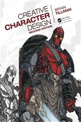 Book cover of Creative Character Design 2e (2nd ed.) by Bryan Tillman