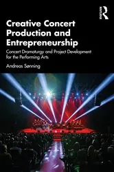 Book cover of Creative Concert Production and Entrepreneurship by Andreas Sonning