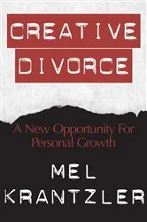 Book cover of Creative Divorce by Mel Krantzler