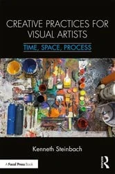 Book cover of Creative Practices for Visual Artists by Kenneth Steinbach