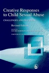 Book cover of Creative Responses to Child Sexual Abuse by Sue Richardson