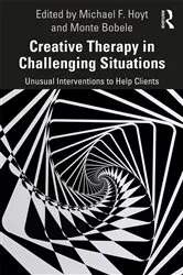 Book cover of Creative Therapy in Challenging Situations by Michael Hoyt