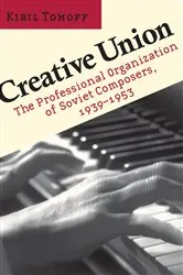 Book cover of Creative Union by Kiril Tomoff