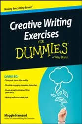 Book cover of Creative Writing Exercises For Dummies by Maggie Hamand