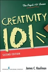 Book cover of Creativity 101, Second Edition (2nd ed.) by James C. Kaufman