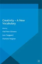 Book cover of Creativity — A New Vocabulary by Vlad Petre Glăveanu