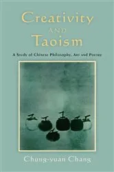 Book cover of Creativity and Taoism by Chung-yuan Chang