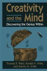 Book cover of Creativity and the Mind by Thomas B. Ward