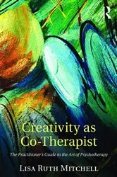 Book cover of Creativity as Co-Therapist by Lisa Mitchell