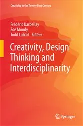 Book cover of Creativity, Design Thinking and Interdisciplinarity by Frédéric Darbellay