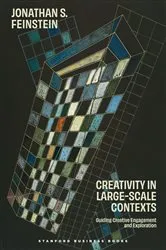 Book cover of Creativity in Large-Scale Contexts by Jonathan S. Feinstein