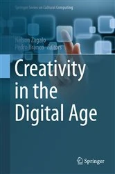Book cover of Creativity in the Digital Age by Nelson Zagalo