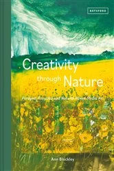 Book cover of Creativity Through Nature by Ann Blockley