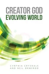 Book cover of Creator God, Evolving World by Cynthia Crysdale