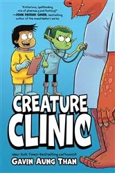 Book cover of Creature Clinic by Gavin Aung Than