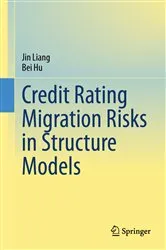 Book cover of Credit Rating Migration Risks in Structure Models by Unknown