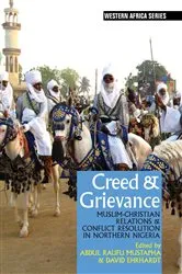 Book cover of Creed & Grievance by Abdul Raufu Mustapha