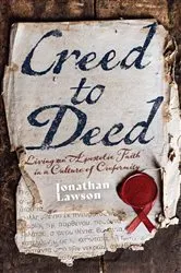 Book cover of Creed to Deed by Jonathan Lawson