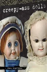 Book cover of Creepy-Ass Dolls by Unknown