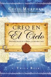 Book cover of Creo en el cielo by Cecil Murphey