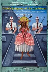 Book cover of Creole Religions of the Caribbean, Third Edition by Margarite Fernández Olmos